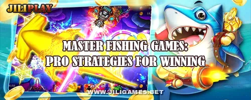 Master Fishing Games: Pro Strategies for Winning