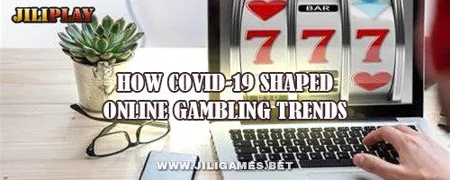 How COVID-19 Shaped Online Gambling Trends
