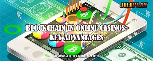 Blockchain in Online Casinos: Key Advantages