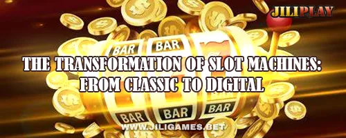 The Transformation of Slot Machines: From Classic to Digital