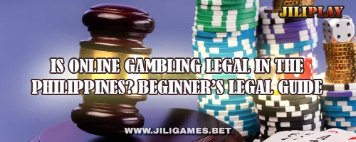 Is Online Gambling Legal in the Philippines? Beginner’s Legal Guide