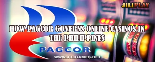 How PAGCOR Governs Online Casinos in the Philippines