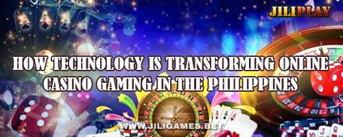 How Technology Is Transforming Online Casino Gaming in the Philippines