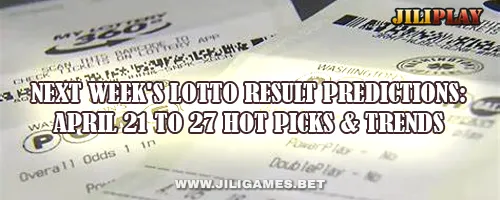 Next Week's Lotto Result Predictions: April 21 to 27 Hot Picks & Trends