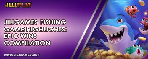 JILIGAMES Fishing Game Highlights: Epic Wins Compilation
